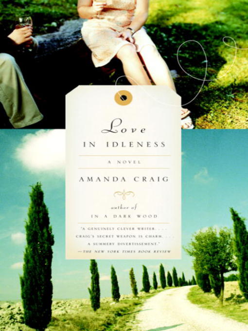 Title details for Love in Idleness by Amanda Craig - Available